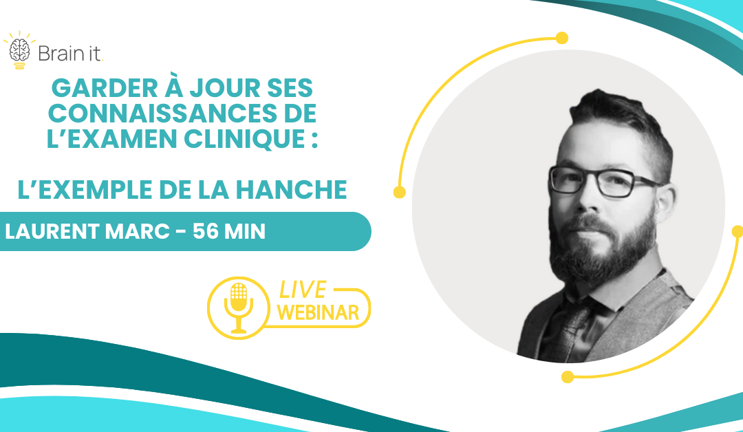 Garder à jour ses connaissance de l’examen clinique : l’exemple de la hanche